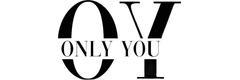 Only you
